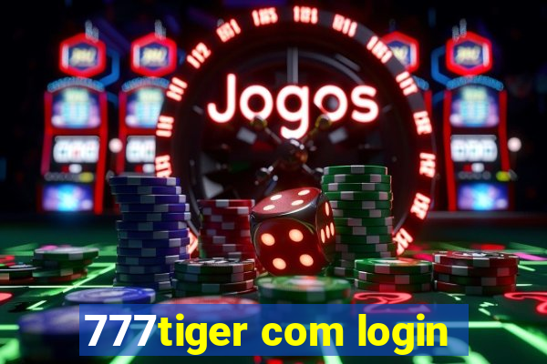 777tiger com login